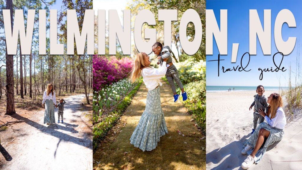 Wilmington NC Travel Guide
